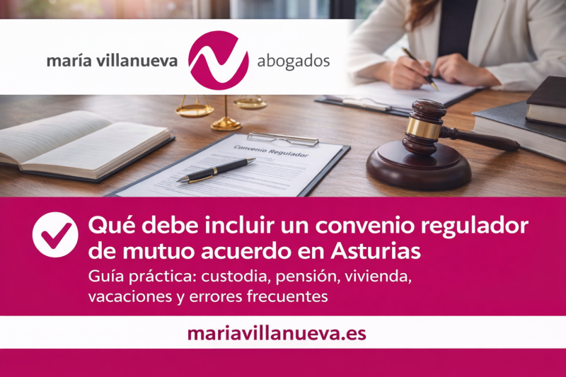 Abogada redactando convenio regulador de mutuo acuerdo en Asturias